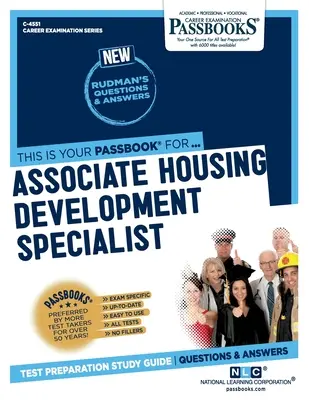 Spécialiste associé en développement du logement (C-4551) : Guide d'étude des livrets - Associate Housing Development Specialist (C-4551): Passbooks Study Guide