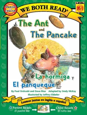 La fourmi et la crêpe / The Ant and the Pancake / La Hormiga Y El Panqueque - The Ant and the Pancake / La Hormiga Y El Panqueque