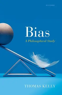 Biais : une étude philosophique - Bias: A Philosophical Study