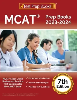 MCAT Prep Books 2023-2024 : MCAT Study Guide Review and Practice Test Questions for the AAMC Exam [7th Edition] (en anglais) - MCAT Prep Books 2023-2024: MCAT Study Guide Review and Practice Test Questions for the AAMC Exam [7th Edition]
