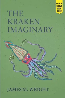 Le Kraken imaginaire - The Kraken Imaginary