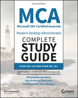 MCA Microsoft 365 Certified Associate Modern Desktop Administrator Guide d'étude complet avec 900 questions test pratiques : Examen MD-100 et examen MD-101 - MCA Microsoft 365 Certified Associate Modern Desktop Administrator Complete Study Guide with 900 Practice Test Questions: Exam MD-100 and Exam MD-101