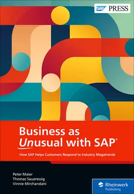 Business as Unusual with SAP : Comment les leaders naviguent dans les mégatendances de l'industrie - Business as Unusual with SAP: How Leaders Navigate Industry Megatrends