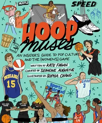 Hoop Muses : Un guide pour les initiés de la culture pop et du jeu (féminin) - Hoop Muses: An Insider's Guide to Pop Culture and the (Women's) Game