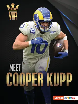 Rencontrez Cooper Kupp : La superstar des Rams de Los Angeles - Meet Cooper Kupp: Los Angeles Rams Superstar