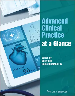 La pratique clinique avancée en un coup d'œil - Advanced Clinical Practice at a Glance