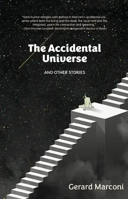 L'univers accidentel et autres histoires - The Accidental Universe and Other Stories