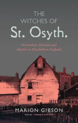 Les sorcières de St Osyth - The Witches of St Osyth