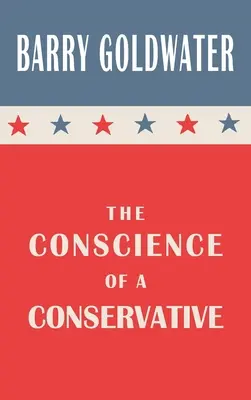 La conscience d'un conservateur - The Conscience of a Conservative