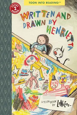 Écrit et dessiné par Henrietta : Toon Niveau 3 - Written and Drawn by Henrietta: Toon Level 3