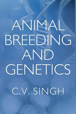 L'élevage et la génétique - Animal Breeding and Genetics