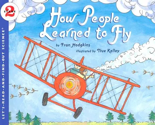 Comment les gens ont appris à voler - How People Learned to Fly