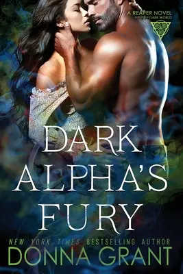 La fureur de l'Alpha sombre - Dark Alpha's Fury