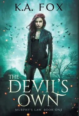 The Devil's Own : La loi de Murphy, tome 1 - The Devil's Own: Murphy's Law Book One