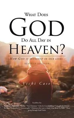 Que fait Dieu toute la journée au paradis ? - What Does God Do All Day In Heaven