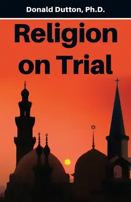Le procès de la religion - Religion on Trial