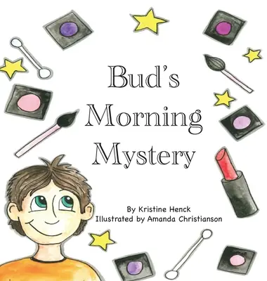 Le mystère matinal de Bud - Bud's Morning Mystery