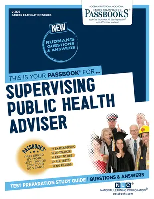 Conseiller en santé publique superviseur (C-3176) : Passbooks Study Guidevolume 3176 - Supervising Public Health Adviser (C-3176): Passbooks Study Guidevolume 3176