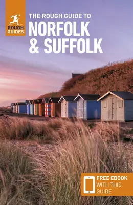 The Rough Guide to Norfolk & Suffolk (Guide de voyage avec Free Ebook) - The Rough Guide to Norfolk & Suffolk (Travel Guide with Free Ebook)