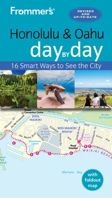 Frommer's Honolulu and Oahu Day by Day (en anglais) - Frommer's Honolulu and Oahu Day by Day