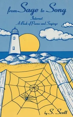 De la sagesse à la chanson : Internet, un livre de poèmes et de dictons - From Sage to Song: Internet a Book of Poems and Sayings