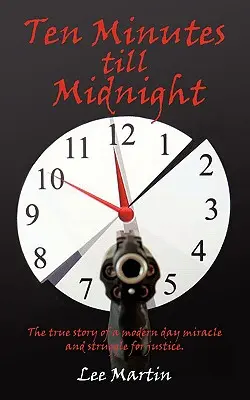 Dix minutes avant minuit - Ten Minutes Till Midnight