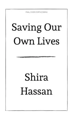 Sauver nos propres vies : Une pratique libératoire de la réduction des risques - Saving Our Own Lives: A Liberatory Practice of Harm Reduction