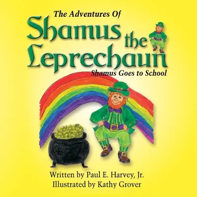 Les aventures de Shamus le farfadet - The Adventures of Shamus the Leprechaun