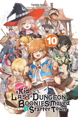 Supposez qu'un enfant des Boonies du dernier donjon ait déménagé dans une ville de départ, Vol. 10 (Light Novel) - Suppose a Kid from the Last Dungeon Boonies Moved to a Starter Town, Vol. 10 (Light Novel)