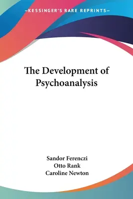 Le développement de la psychanalyse - The Development of Psychoanalysis