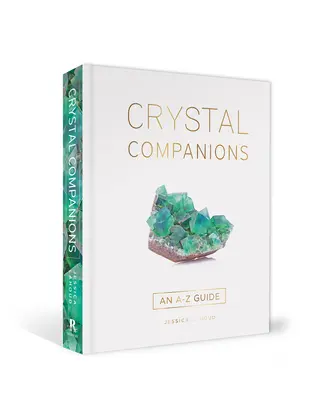 Compagnons de cristal : Un guide de A à Z - Crystal Companions: An A-Z Guide