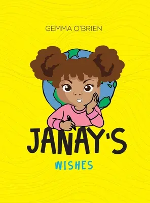 Les souhaits de Janay - Janay's Wishes