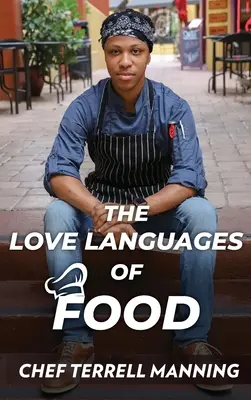 Les langages d'amour de la nourriture - The Love Languages of Food