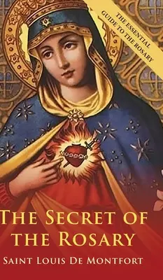 Le secret du Rosaire - The Secret Of The Rosary