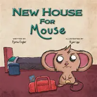 Nouvelle maison pour la souris - New House For Mouse