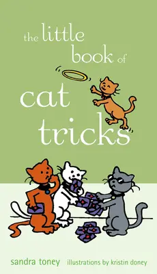 Le petit livre des tours de chat - The Little Book of Cat Tricks
