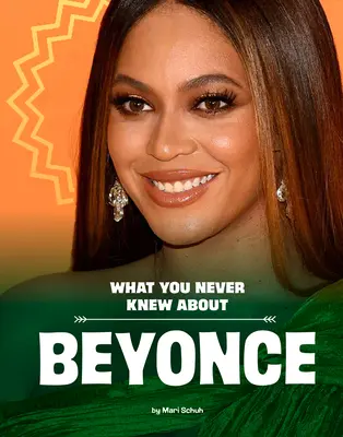 Ce que vous ne saviez pas sur Beyoncé - What You Never Knew about Beyonc