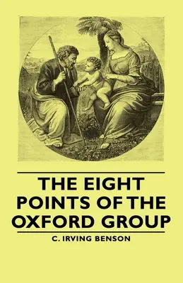 Les huit points du Groupe d'Oxford - The Eight Points of the Oxford Group