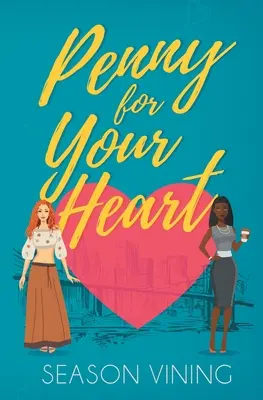 Un sou pour votre cœur - Penny for Your Heart