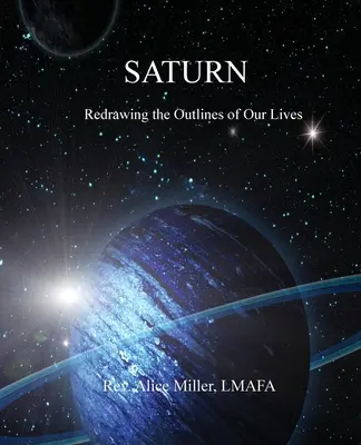 Saturne : Redessiner les contours de notre vie - Saturn: Redrawing the Outlines of Our Lives