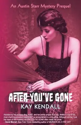 Après ton départ : une préquelle du mystère Austin Starr - After You've Gone: An Austin Starr Mystery Prequel