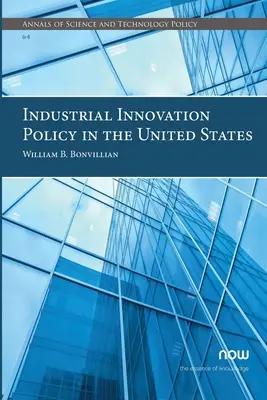 Politique d'innovation industrielle aux États-Unis - Industrial Innovation Policy in the United States