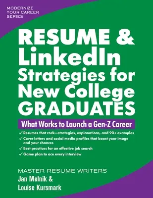 C.V. et stratégies Linkedin pour les nouveaux diplômés de l'université : Ce qui fonctionne pour lancer une carrière dans la génération Z - Resume & Linkedin Strategies for New College Graduates: What Works to Launch a Gen-Z Career