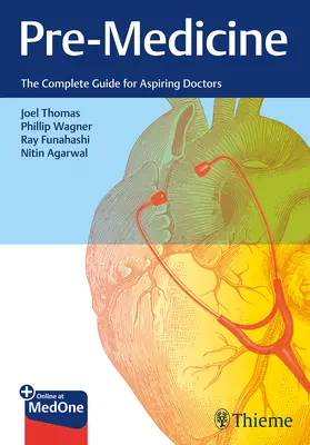 Prémédecine : Le guide complet pour les aspirants médecins - Pre-Medicine: The Complete Guide for Aspiring Doctors