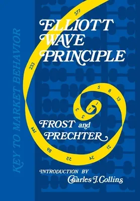 Le principe de la vague d'Elliott : la clé du comportement du marché - Elliott Wave Principle: Key to Market Behavior