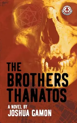 Les frères Thanatos - The Brothers Thanatos