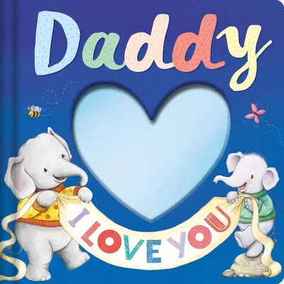 Papa je t'aime : Livre d'histoires à conserver - Daddy I Love You: Keepsake Storybook