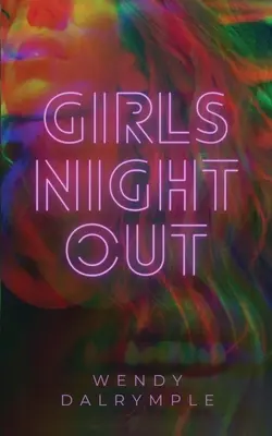 La nuit des filles - Girls' Night Out