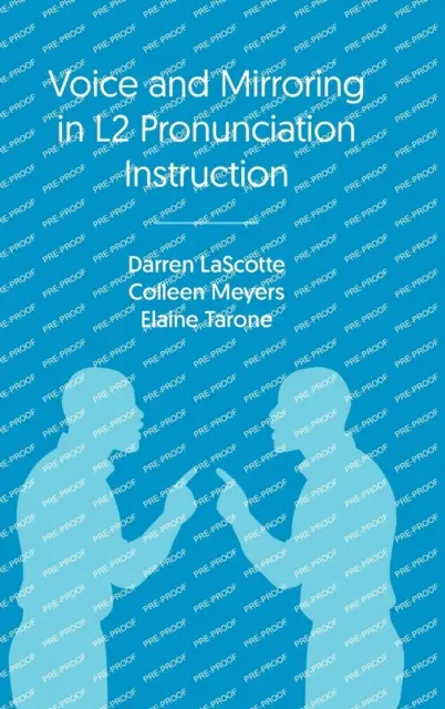 Voix et miroir dans l'enseignement de la prononciation en L2 - Voice and Mirroring in L2 Pronunciation Instruction