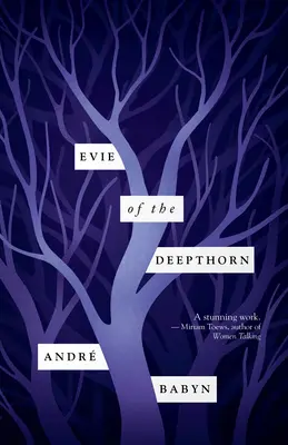 Evie de Deepthorn - Evie of the Deepthorn